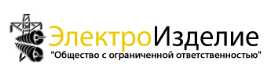 ООО “ЭЛЕКТРОИЗДЕЛИЕ” от 06.03.2024 г.